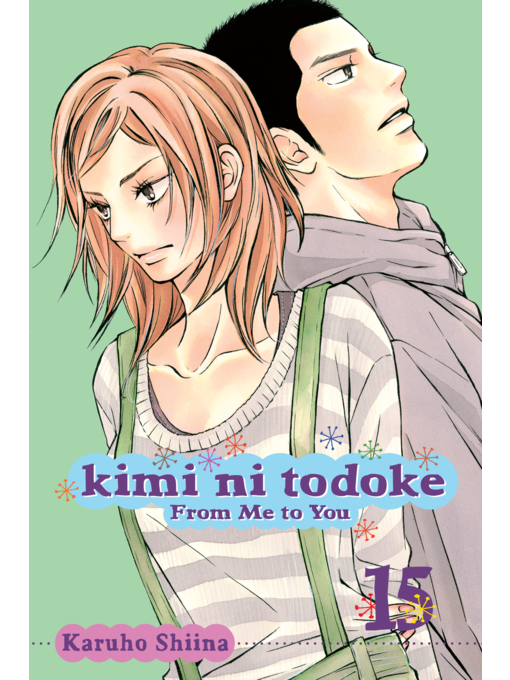 Title details for Kimi ni Todoke: From Me to You, Volume 15 by Karuho Shiina - Wait list